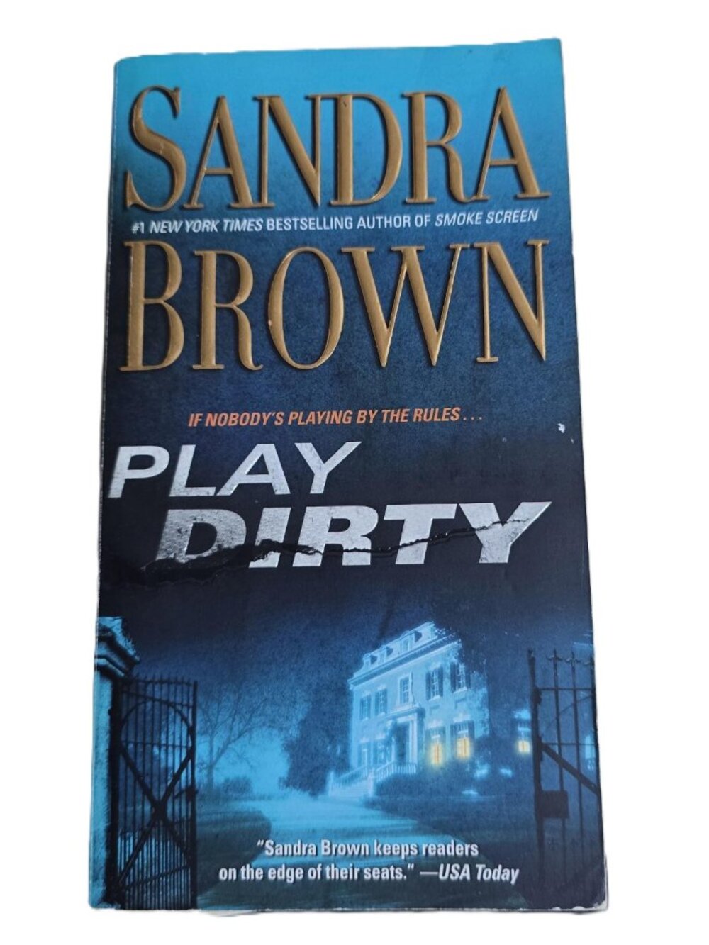 Play Dirty by Sandra Brown 2008 Paperback